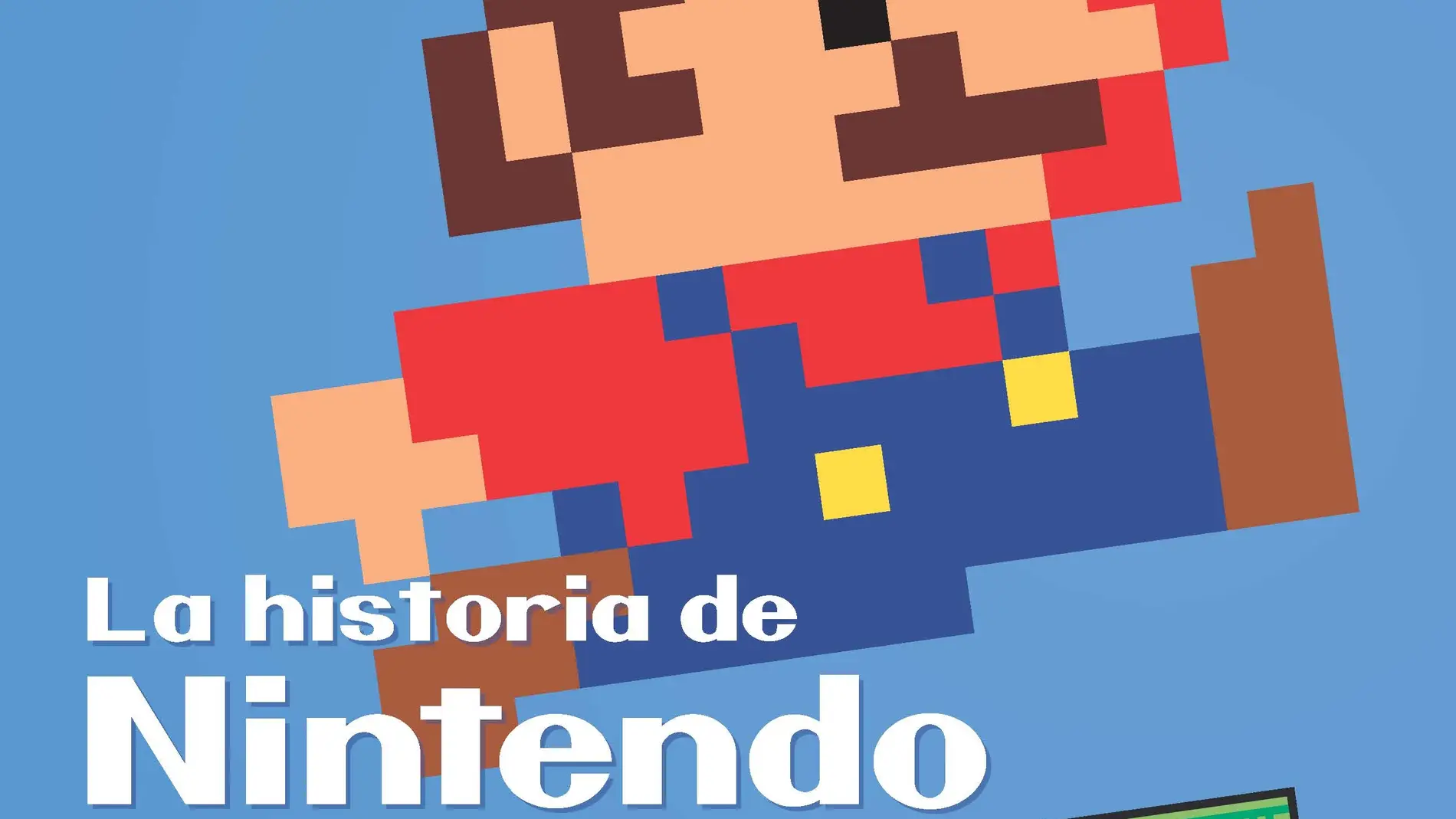 La Historia de Nintendo - Más de 125 años de entretenimiento