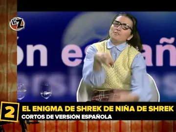 Frame 105.795555 de: La niña de Shrek no podía faltar en 'Versión Española' Frame 105.795555 de: La niña de Shrek no podía faltar en 'Versión Española'