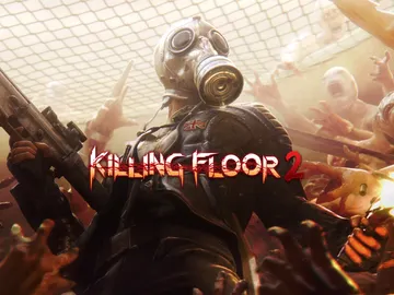 Killing Floor 2 Killing Floor 2