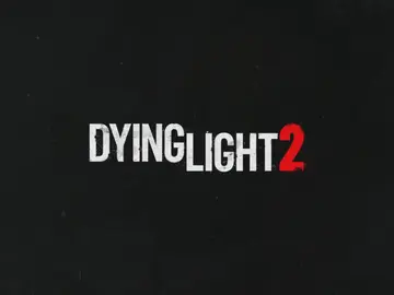 Dying Light 2 Dying Light 2