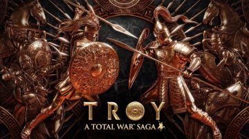 Troy: A Total War Saga Troy: A Total War Saga