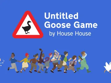 Untitled Goose Game Untitled Goose Game