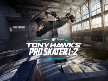 Tony Hawk’s Pro Skater 1+2 Tony Hawk’s Pro Skater 1+2