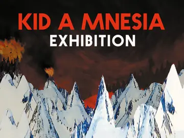 Kid a mnesia Exhibition Kid a mnesia Exhibition