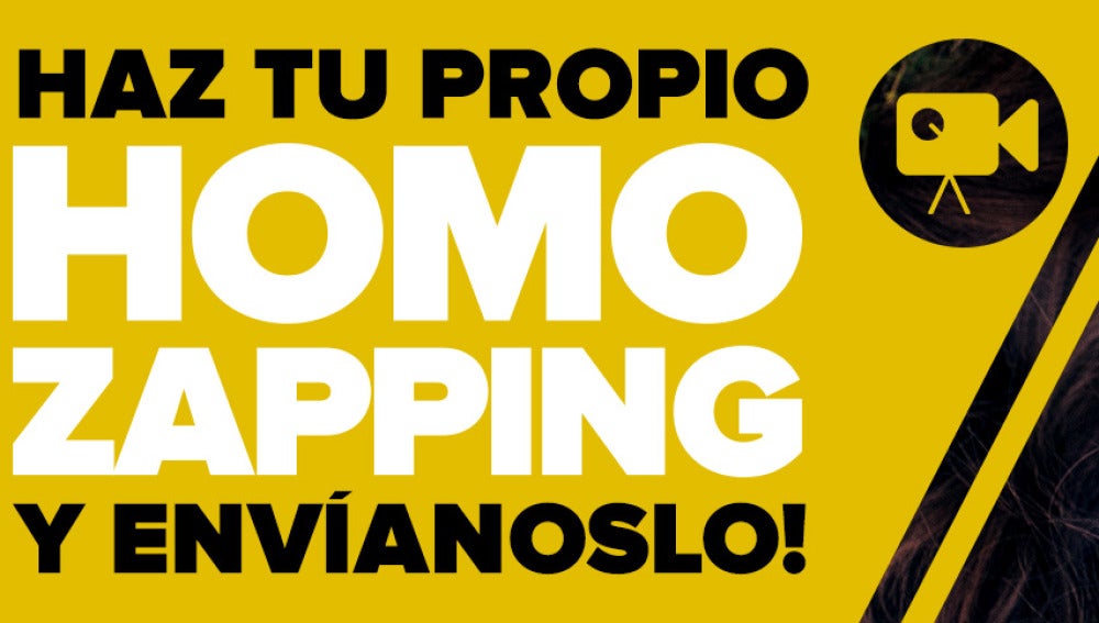 Haz tu propio Homo Zapping y envíanoslo