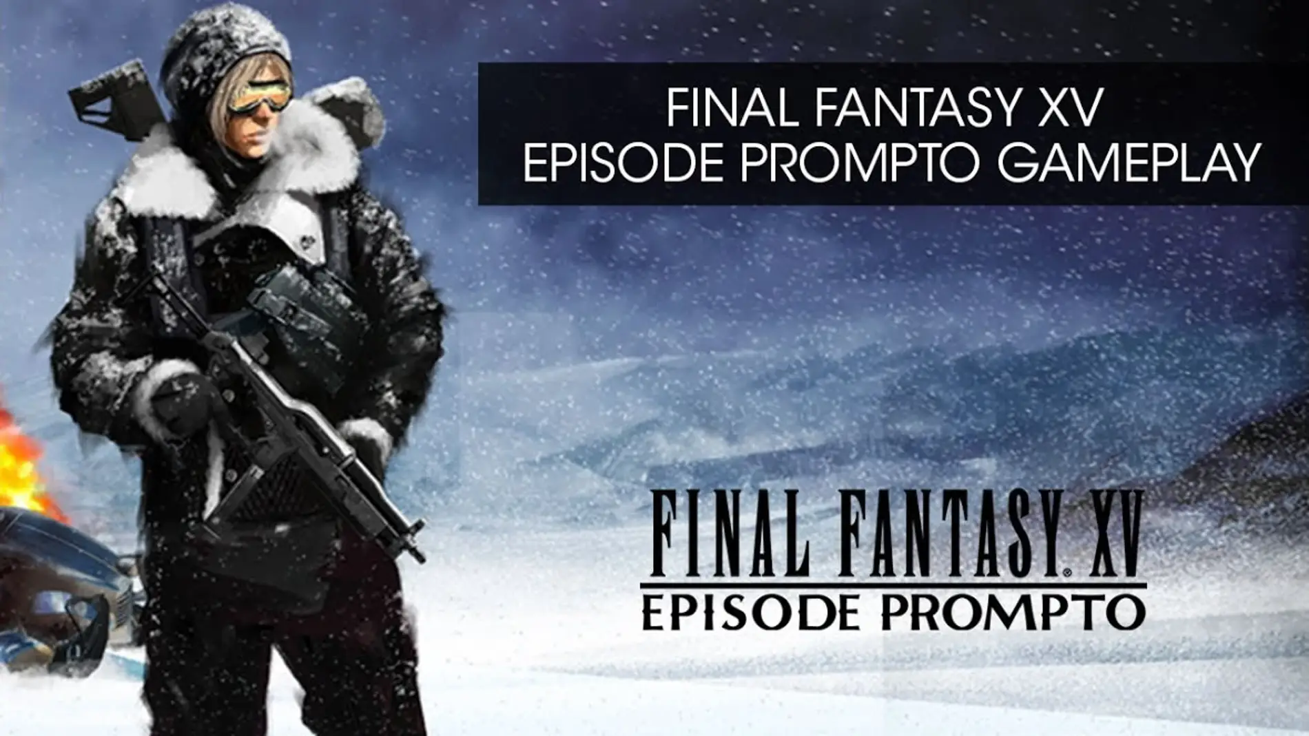 Episodio de Prompto para Final Fantasy XV