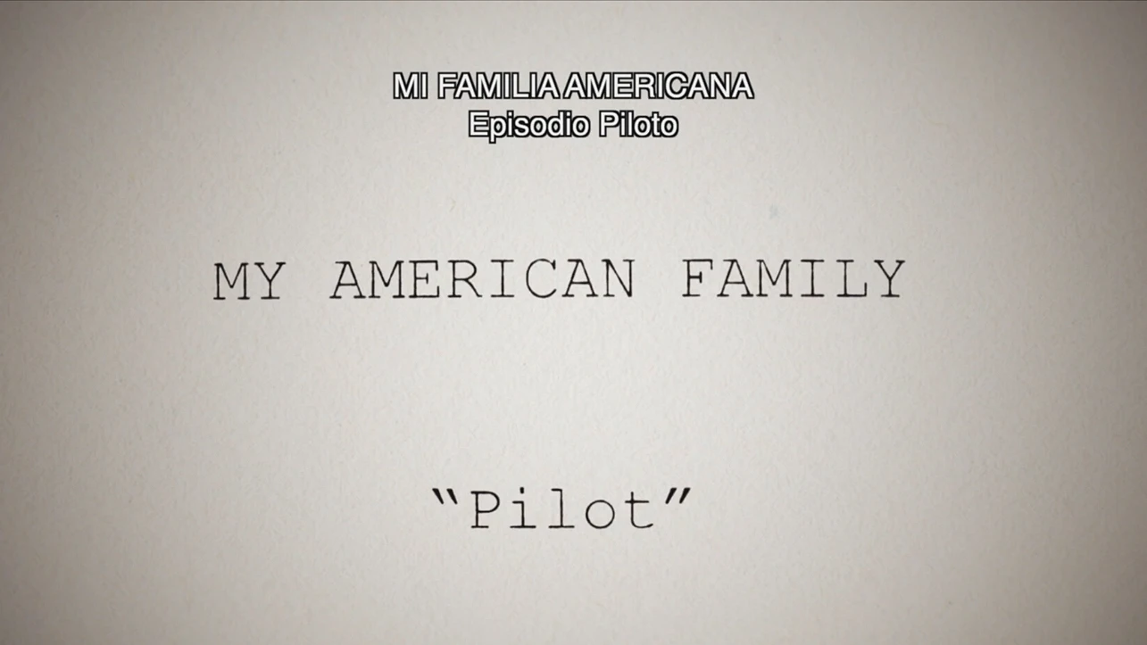 El piloto de Mi familia americana Modern Family