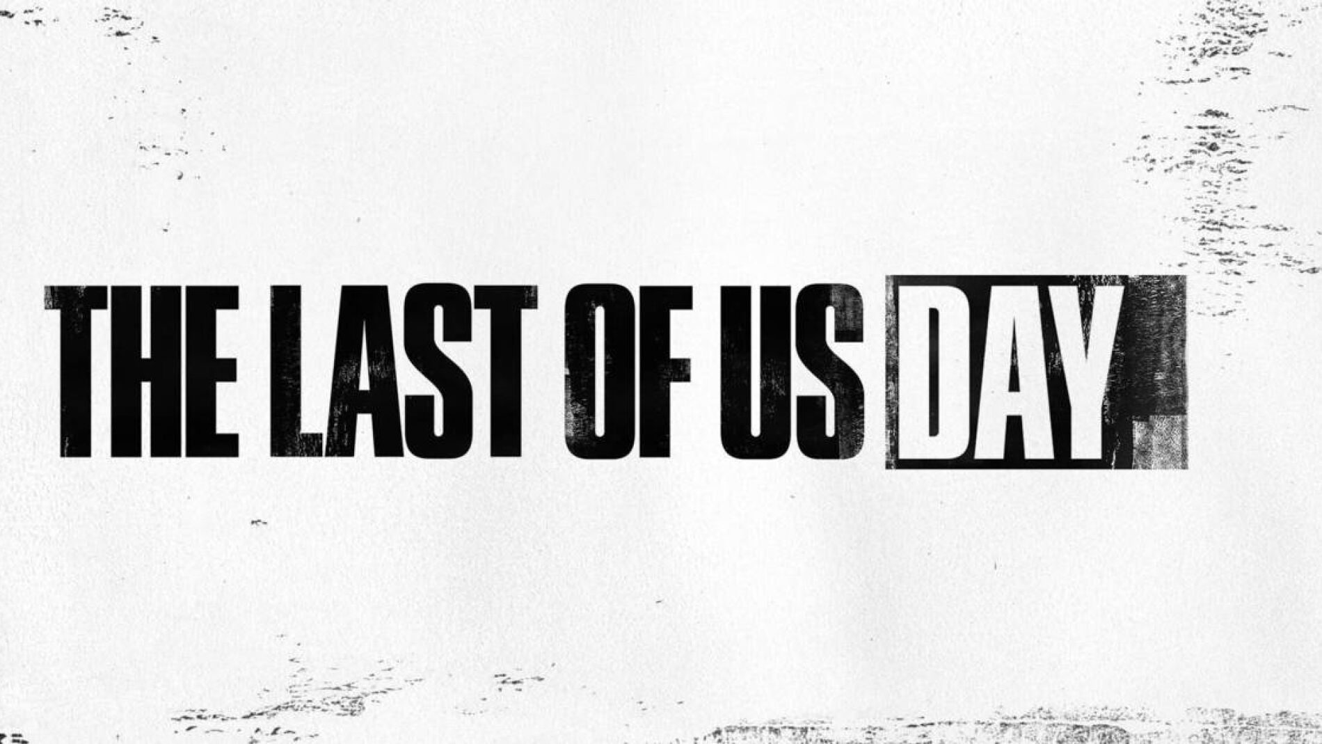 The Last of Us Day