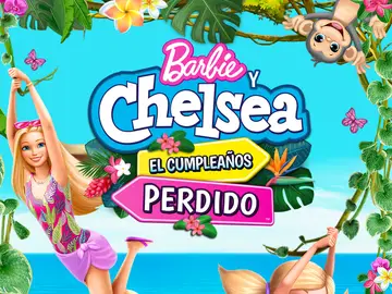 Barbie y Chelsea: El cumpleaños perdido Barbie y Chelsea: El cumpleaños perdido